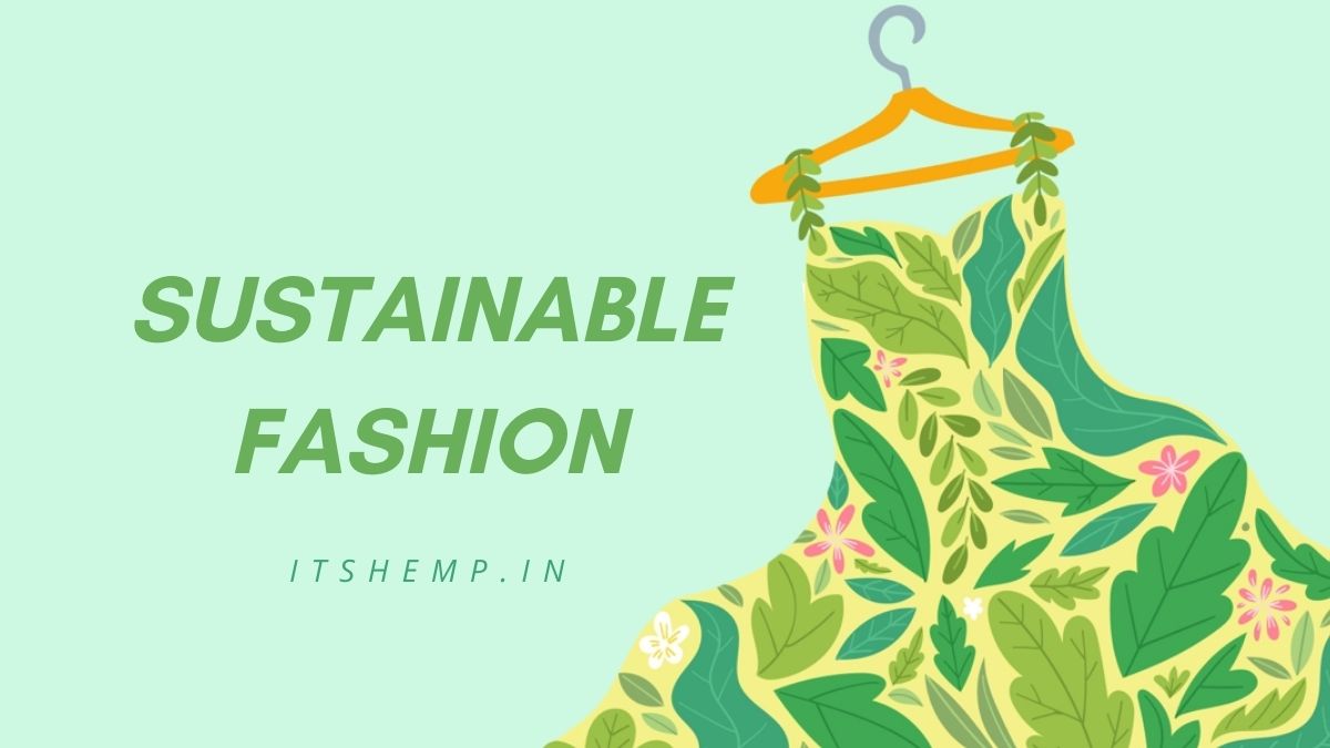 Sustainable Fashion in India on itsHemp