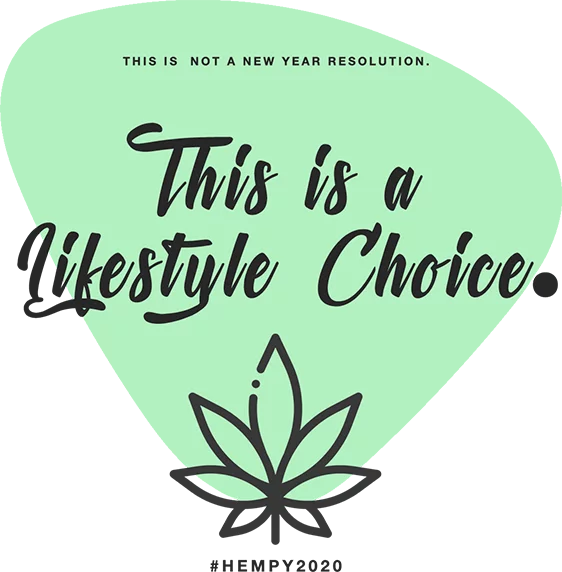 This is a lifestyle choice This is a lifestyle choice ItsHemp