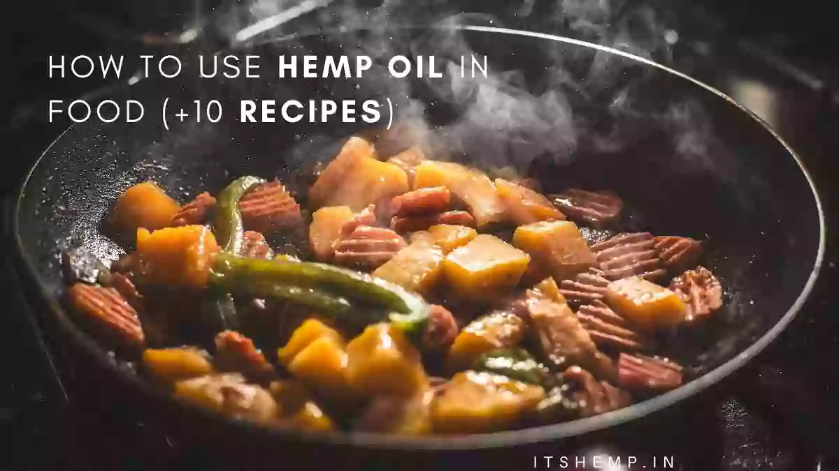 How to use Hemp Oil in Food? (+10 recipes) on itsHemp