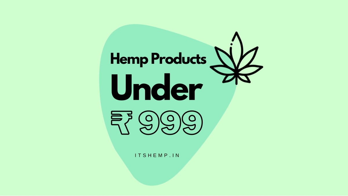 Hemp Products in India Under Rs. 1000 on itsHemp