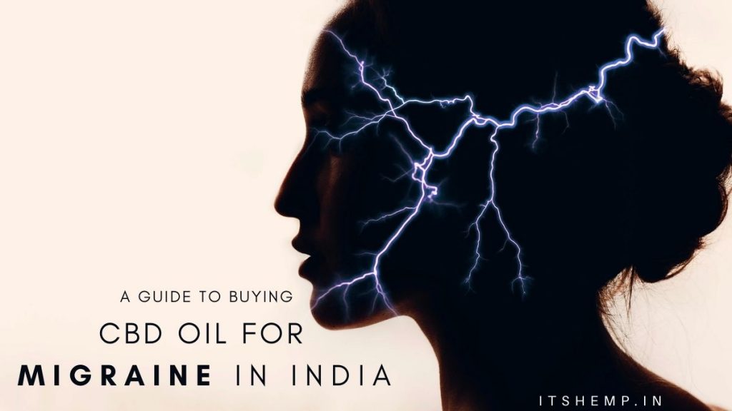 CBD Oil for Migraine in India