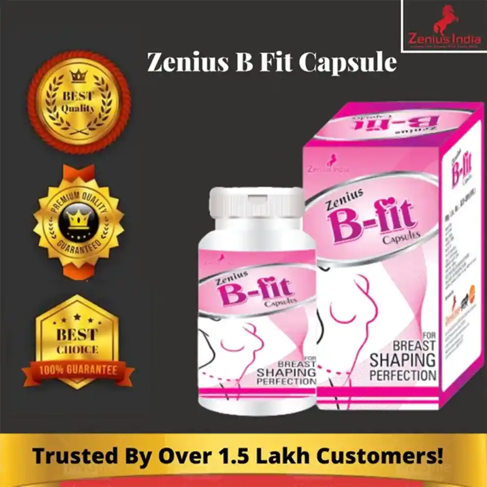 Zenius B Fit Capsule For Breast Enlargement Capsule For Women's 100gm, 60 Capsules on itshemp.in