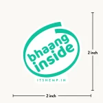 Bhaang Inside Sticker (2x2 inch) - ITSHEMP SWAG Collection - Image 2