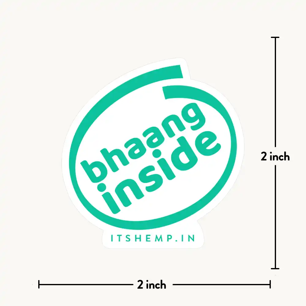 Bhaang Inside Sticker (2x2 inch) - ITSHEMP SWAG Collection - Image 2